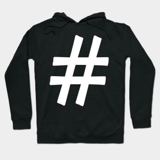 Generic Statements: "# Hashtag" White Text Edition Hoodie